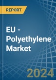 EU - Polyethylene - Market Analysis, Forecast, Size, Trends and Insights. Update: COVID-19 Impact- Product Image