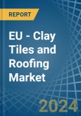 EU - Clay Tiles and Roofing - Market Analysis, Forecast, Size, Trends and Insights. Update: COVID-19 Impact- Product Image