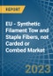 EU - Synthetic Filament Tow and Staple Fibers, not Carded or Combed - Market Analysis, Forecast, Size, Trends and Insights. Update: COVID-19 Impact - Product Image