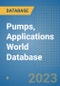Pumps, Applications World Database - Product Image