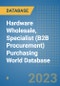 Hardware Wholesale, Specialist (B2B Procurement) Purchasing World Database - Product Image