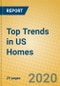 Top Trends in US Homes - Product Thumbnail Image