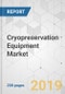 Cryopreservation Equipment Market - Global Industry Analysis, Size, Share, Growth, Trends, and Forecast, 2019 - 2027 - Product Thumbnail Image