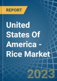 United States Of America - Rice - Market Analysis, Forecast, Size, Trends and Insights- Product Image