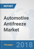 Automotive Antifreeze Market: Global Industry Analysis, Trends, Market Size and Forecasts up to 2024- Product Image