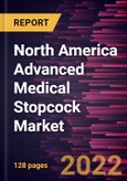 North America Advanced Medical Stopcock Market Forecast to 2028 - COVID-19 Impact and Regional Analysis by Type and End User- Product Image