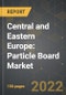 Central and Eastern Europe: Particle Board Market and the Impact of COVID-19 in the Medium Term - Product Image