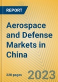 Aerospace and Defense Markets in China- Product Image