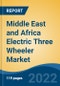 Middle East and Africa Electric Three Wheeler Market, By Vehicle Type (Passenger Carrier and Load Carrier), Battery Capacity (<101Ah and >101Ah), By Battery Type (Lead Acid and Lithium Ion), By Country, By Company, Forecast & Opportunities, 2017- 2030 - Product Image