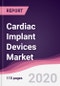 Cardiac Implant Devices Market - Forecast (2020 - 2025) - Product Thumbnail Image