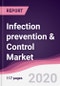 Infection prevention & Control Market - Forecast (2020 - 2025) - Product Thumbnail Image