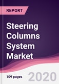 Steering Columns System Market - Forecast (2020 - 2025)- Product Image