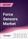 Force Sensors Market - Forecast (2020-2025)- Product Image