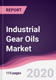 Industrial Gear Oils Market - Forecast (2020 - 2025)- Product Image
