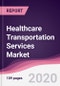 Healthcare Transportation Services Market - Forecast (2020 - 2025) - Product Thumbnail Image