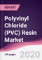 Polyvinyl Chloride (PVC) Resin Market - Forecast (2020 - 2025) - Product Thumbnail Image