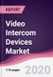 Video Intercom Devices Market - Forecast (2020 - 2025) - Product Thumbnail Image