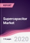 Supercapacitor Market - Forecast (2020 - 2025) - Product Thumbnail Image