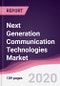 Next Generation Communication Technologies Market - Forecast (2020 - 2025) - Product Thumbnail Image