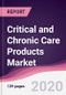 Critical and Chronic Care Products Market - Forecast (2020 - 2025) - Product Thumbnail Image