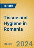 Tissue and Hygiene in Romania- Product Image
