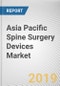 Asia Pacific Spine Surgery Devices Market - Opportunities and Forecasts, 2017 - 2023 - Product Image