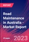 Road Maintenance in Australia - Industry Market Research Report - Product Image