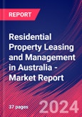 Residential Property Leasing and Management in Australia - Industry Market Research Report- Product Image