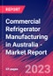 Commercial Refrigerator Manufacturing in Australia - Industry Market Research Report - Product Thumbnail Image