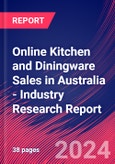 Online Kitchen and Diningware Sales in Australia - Industry Research Report- Product Image