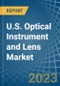 U.S. Optical Instrument and Lens Market Analysis and Forecast to 2025 - Product Image