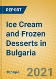 Ice Cream and Frozen Desserts in Bulgaria- Product Image