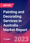 Painting and Decorating Services in Australia - Industry Market Research Report - Product Image
