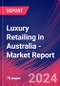 Luxury Retailing in Australia - Industry Market Research Report - Product Image