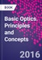 Basic Optics. Principles and Concepts - Product Thumbnail Image