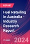 Fuel Retailing in Australia - Industry Research Report - Product Image