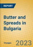 Butter and Spreads in Bulgaria- Product Image