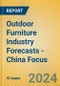 Outdoor Furniture Industry Forecasts - China Focus - Product Thumbnail Image