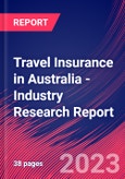 Travel Insurance in Australia - Industry Research Report- Product Image