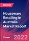 Houseware Retailing in Australia - Industry Market Research Report - Product Image