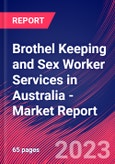 Brothel Keeping and Sex Worker Services in Australia - Industry Market Research Report- Product Image