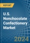 U.S. Nonchocolate Confectionery Market Analysis and Forecast to 2025 - Product Image