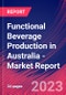 Functional Beverage Production in Australia - Industry Market Research Report - Product Image