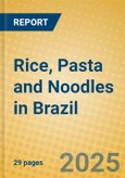 Rice, Pasta and Noodles in Brazil- Product Image