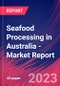 Seafood Processing in Australia - Industry Market Research Report - Product Image