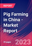 Pig Farming in China - Industry Market Research Report- Product Image