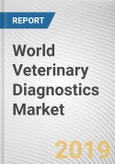 World Veterinary Diagnostics Market - Opportunities and Forecasts, 2017 - 2023- Product Image