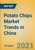 Potato Chips Market Trends in China- Product Image