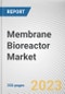 Membrane Bioreactor Market By CONFIGURATION, By PRODUCT, By End Use Industry: Global Opportunity Analysis and Industry Forecast, 2023-2032 - Product Image
