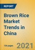 Brown Rice Market Trends in China- Product Image